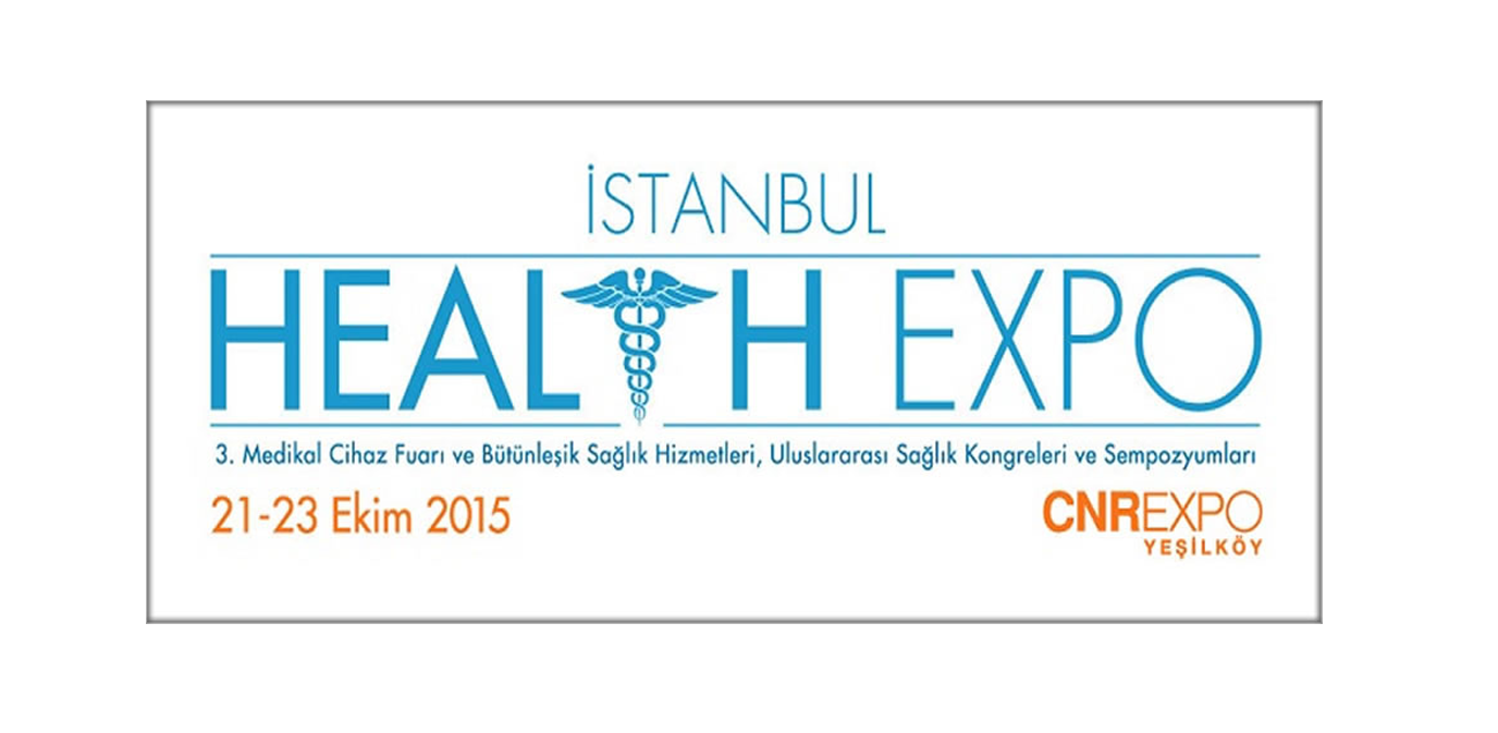 İstanbul Health Expo 3. Medikal Cihaz Fuarı 